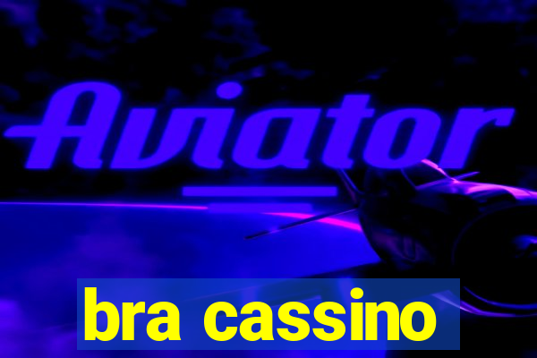 bra cassino